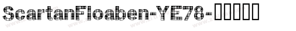 ScartanFloaben-YE78字体转换