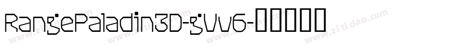 RangePaladin3D-gVv6字体转换