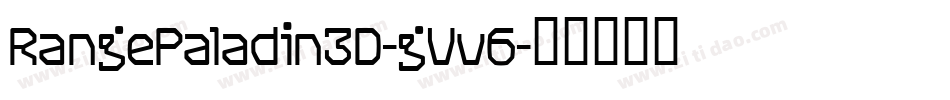 RangePaladin3D-gVv6字体转换