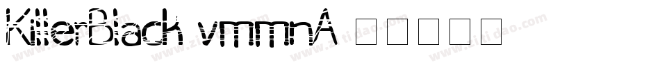 KillerBlack-vmmnA字体转换