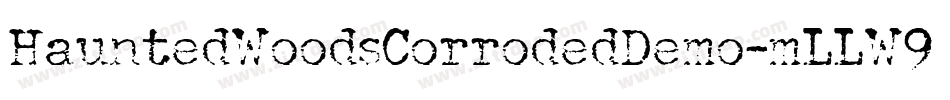 HauntedWoodsCorrodedDemo-mLLW9字体转换