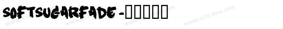 SOFTSUGARFADE字体转换