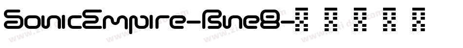 SonicEmpire-Bne8字体转换