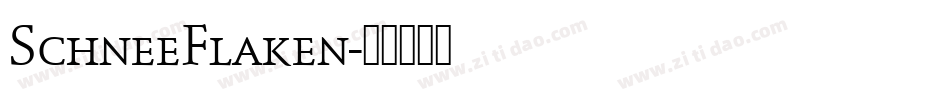 SchneeFlaken字体转换