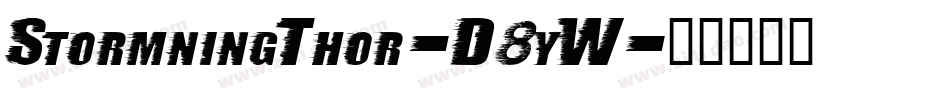 StormningThor-D8yW字体转换