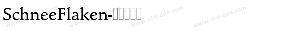 SchneeFlaken字体转换