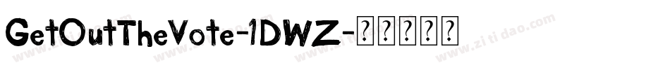 GetOutTheVote-1DWZ字体转换