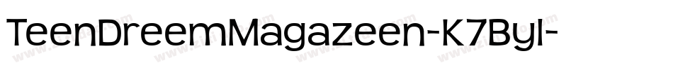 TeenDreemMagazeen-K7Byl字体转换