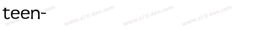 teen字体转换