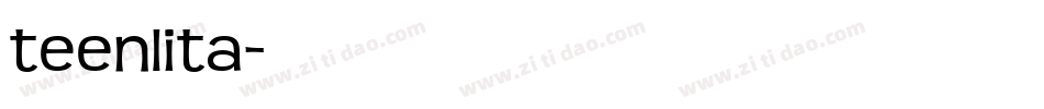 teenlita字体转换