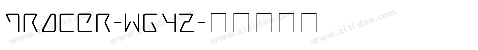 Tracer-Wg4z字体转换