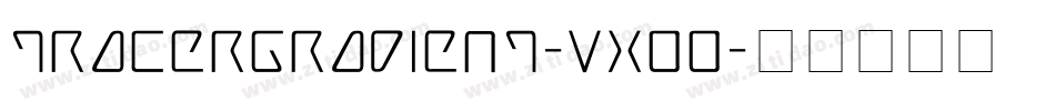 TracerGradient-VXo0字体转换