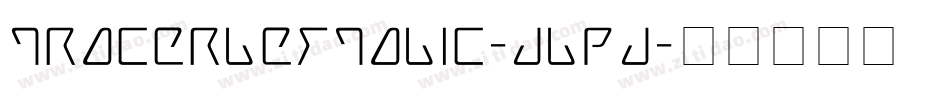 TracerLeftalic-jlPj字体转换