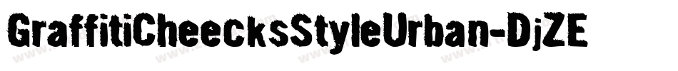 GraffitiCheecksStyleUrban-DjZE字体转换