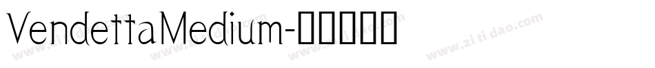 VendettaMedium字体转换