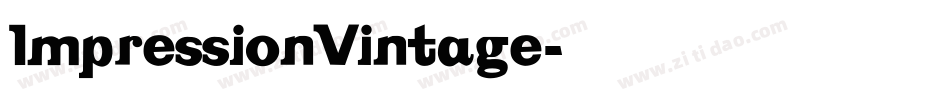 ImpressionVintage字体转换