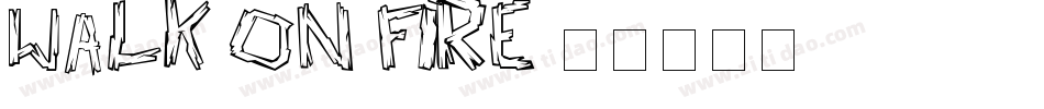 Walk-On-Fire字体转换