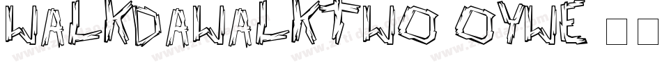 WalkDaWalkTwo-OYWe字体转换