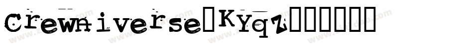 Crewniverse-KYqZ字体转换