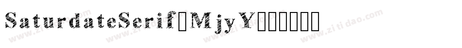 SaturdateSerif-MjyY字体转换