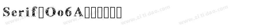 Serif-Oo6A字体转换
