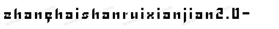zhanghaishanruixianjian2.0字体转换