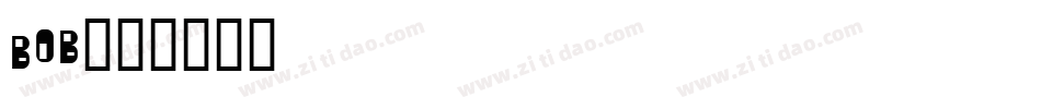 Bob字体转换