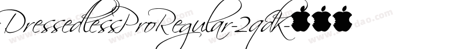 DressedlessProRegular-2qdK字体转换