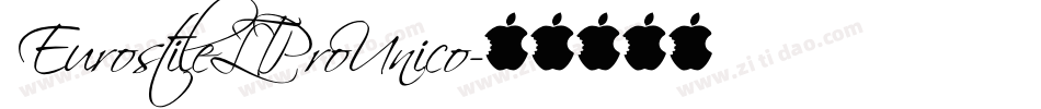 EurostileLTProUnico字体转换