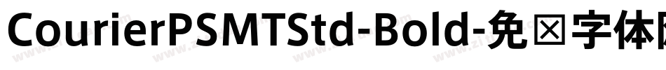 CourierPSMTStd-Bold字体转换