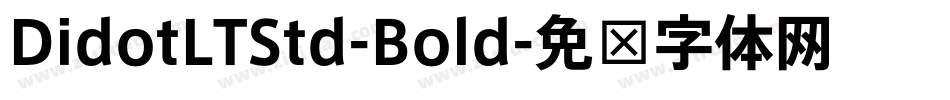 DidotLTStd-Bold字体转换
