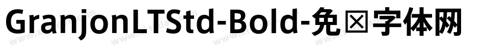 GranjonLTStd-Bold字体转换