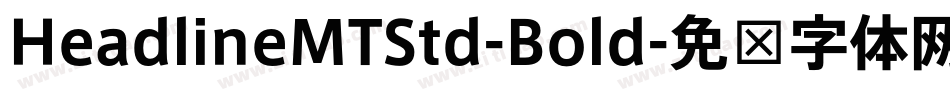 HeadlineMTStd-Bold字体转换