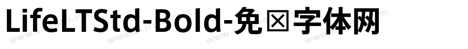LifeLTStd-Bold字体转换