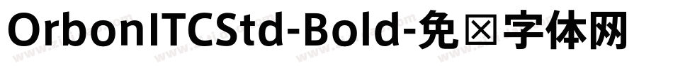 OrbonITCStd-Bold字体转换