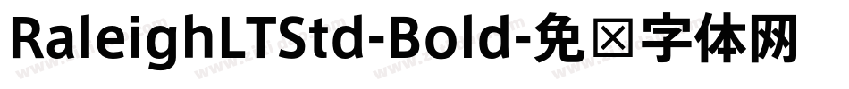 RaleighLTStd-Bold字体转换