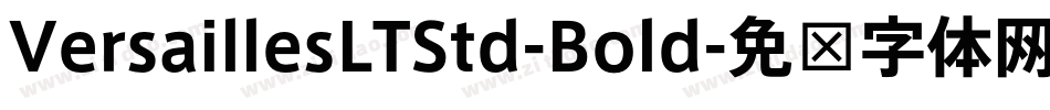 VersaillesLTStd-Bold字体转换