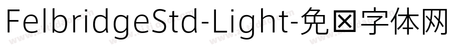 FelbridgeStd-Light字体转换