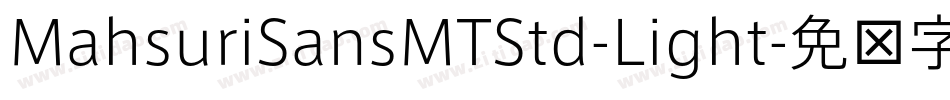 MahsuriSansMTStd-Light字体转换