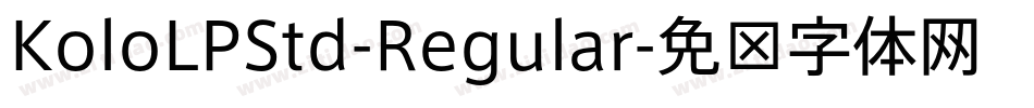 KoloLPStd-Regular字体转换