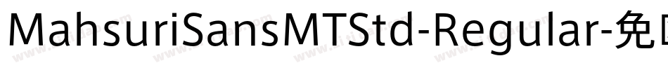 MahsuriSansMTStd-Regular字体转换
