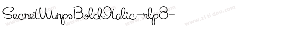 SecretWurpsBoldItalic-rlp8字体转换