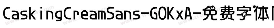 CaskingCreamSans-GOKxA字体转换