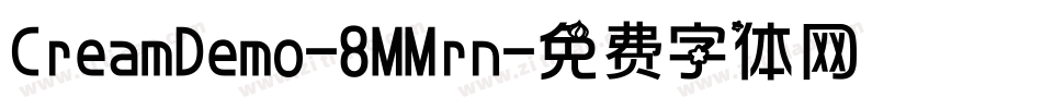 CreamDemo-8MMrn字体转换