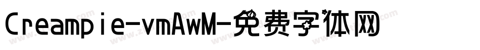 Creampie-vmAwM字体转换