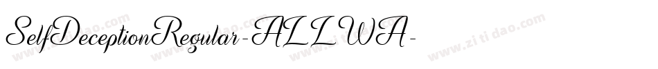 SelfDeceptionRegular-ALLWA字体转换