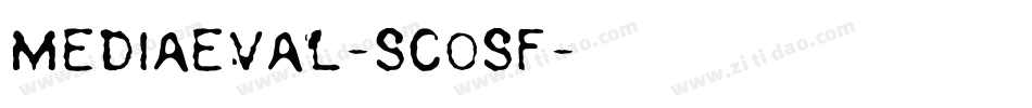 Mediaeval-SCOSF字体转换