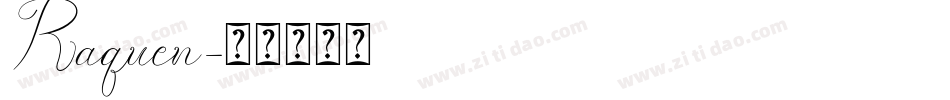 Raquen字体转换