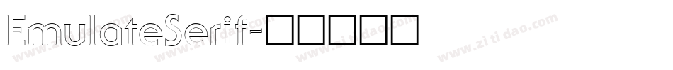 EmulateSerif字体转换