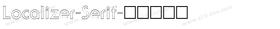Localizer-Serif字体转换
